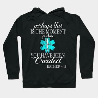 EMT Paramedic Moment Created Bible Verse Hoodie